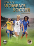 Stars of Women's Soccer: Third Edition 3rd edition
