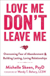 Love me, don't leave me