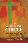 Widening Circle: Priesthood As God's Way Of Blessing The World