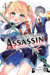 World's Finest Assassin Gets Reincarnated in Another World as an Aristocrat, Vol. 4 manga