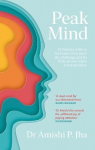 Peak mind: find your focus, own your attention, invest 12 minutes a day