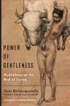 Power of gentleness
