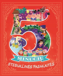 5 minučių stebuklinės pasakaitės