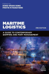 Maritime Logistics: A Guide to Contemporary Shipping and Port Management 3rd Revised edition