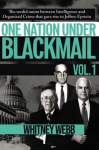 One Nation Under Blackmail: The Sordid Union Between Intelligence and Crime that Gave Rise to Jeffrey Epstein