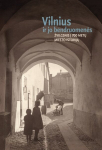 Vilnius ir jo bendruomenės. Žvilgsnis į 700 metų miesto istoriją, Vilnius ir jo bendruomenės. Žvilgsnis į 700 metų miesto istoriją