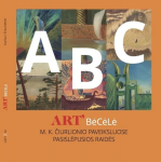 Art'BėCėLė. M. K. Čiurlionio paveiksluose pasislėpusios raidės, Art'BėCėLė. M. K. Čiurlionio paveiksluose pasislėpusios raidės