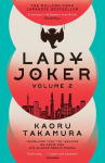 Lady Joker: Volume 2: The Million Copy Bestselling 'Masterpiece of Japanese Crime Fiction'