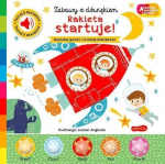 Rakieta startuje! Akademia Mądrego Dziecka. Zabawy z dźwiękiem