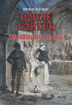 Kankinimų istorija. Nuo senovės iki &scaron;ių dienų - Michael Kerrigan