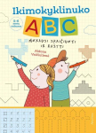 Ikimokyklinuko ABC. Mokausi ra&scaron;yti ir skaičiuoti