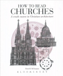How to Read Churches: A Crash Course in Christian Architecture