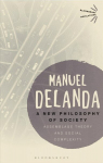 New Philosophy of Society: Assemblage Theory and Social Complexity