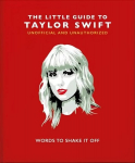 Little Guide to Taylor Swift: Words to Shake It Off