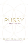 Pussy: A Reclamation