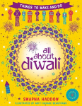 All about Diwali: Things to make and do