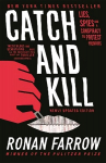 Catch and Kill: Lies, Spies and a Conspiracy to Protect Predators