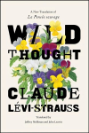 Wild Thought: A New Translation of la Pensee Sauvage