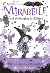 Mirabelle and the Naughty Bat Kittens 1