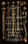 Children of Ash and Elm: A History of the Vikings