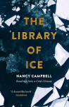 Library of Ice: Readings from a Cold Climate