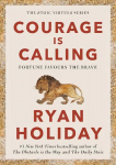 Courage Is Calling: Fortune Favours the Brave Main