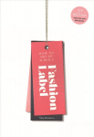 Knyga How to Set Up & Run a Fashion Label: Third Edition