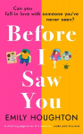Before I Saw You: A joyful read asking 'can you fall in love with someone you've never seen?'