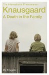 Death in the Family: My Struggle Book 1