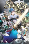 So I'm a Spider, So What?, Vol. 11 light novel