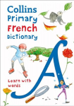 Primary French Dictionary: Illustrated Dictionary for Ages 7plus 2nd Revised edition
