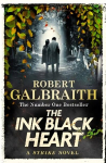 Ink Black Heart: The Number One international bestseller (Strike 6)