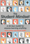 Student Mindset: A 30-item toolkit for anyone learning anything