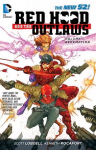 Red Hood and the Outlaws Vol. 1: REDemption (The New 52): Redemption (The New 52), Volume 1, Red Hood and the Outlaws Volume 1: REDemption TP REDemption