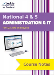 National 4/5 Administration and IT: Comprehensive Textbook to Learn Cfe Topics 2nd Revised edition