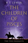 Two Pendants: The Children of Pisces, Book 1