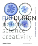 Bio Design: Nature * Science * Creativity Revised