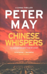 Chinese Whispers: The suspenseful edge-of-your-seat finale of the crime thriller saga (The China Thrillers Book 6)