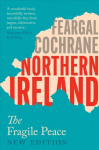 Northern Ireland: The Fragile Peace New edition
