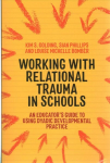 Working with relational trauma in schools