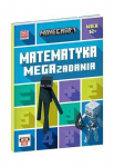 Minecraft. Matematyka. Megazadania 12+
