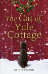 Cat of Yule Cottage: A magical tale of romance, Christmas and cats - the perfect read for winter 2021
