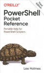 PowerShell Pocket Reference: Portable Help for PowerShell Scripters 3rd Revised edition