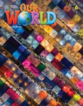 Our World 2e BrE Level 6 Student's Book