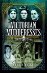 Victorian murderesses