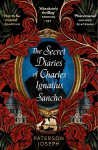 Secret Diaries of Charles Ignatius Sancho: An absolutely thrilling, throat-catching wonder of a historical novel STEPHEN FRY