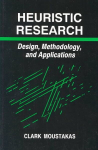 Heuristic Research: Design, Methodology, and Applications