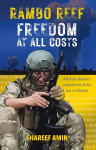 Freedom at All Costs: A British veteran's experiences of the war in Ukraine