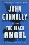 Black Angel: Private Investigator Charlie Parker hunts evil in the fifth book in the globally bestselling series