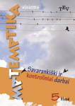 Matematika visiems 5 klasė. Savaranki&scaron;ki ir kontroliniai darbai